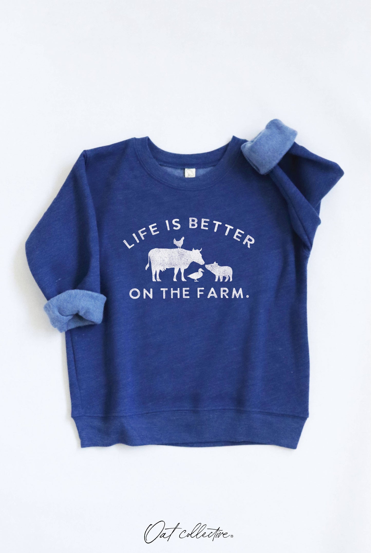LIFE IS BETTER  Toddler Sweatshirt