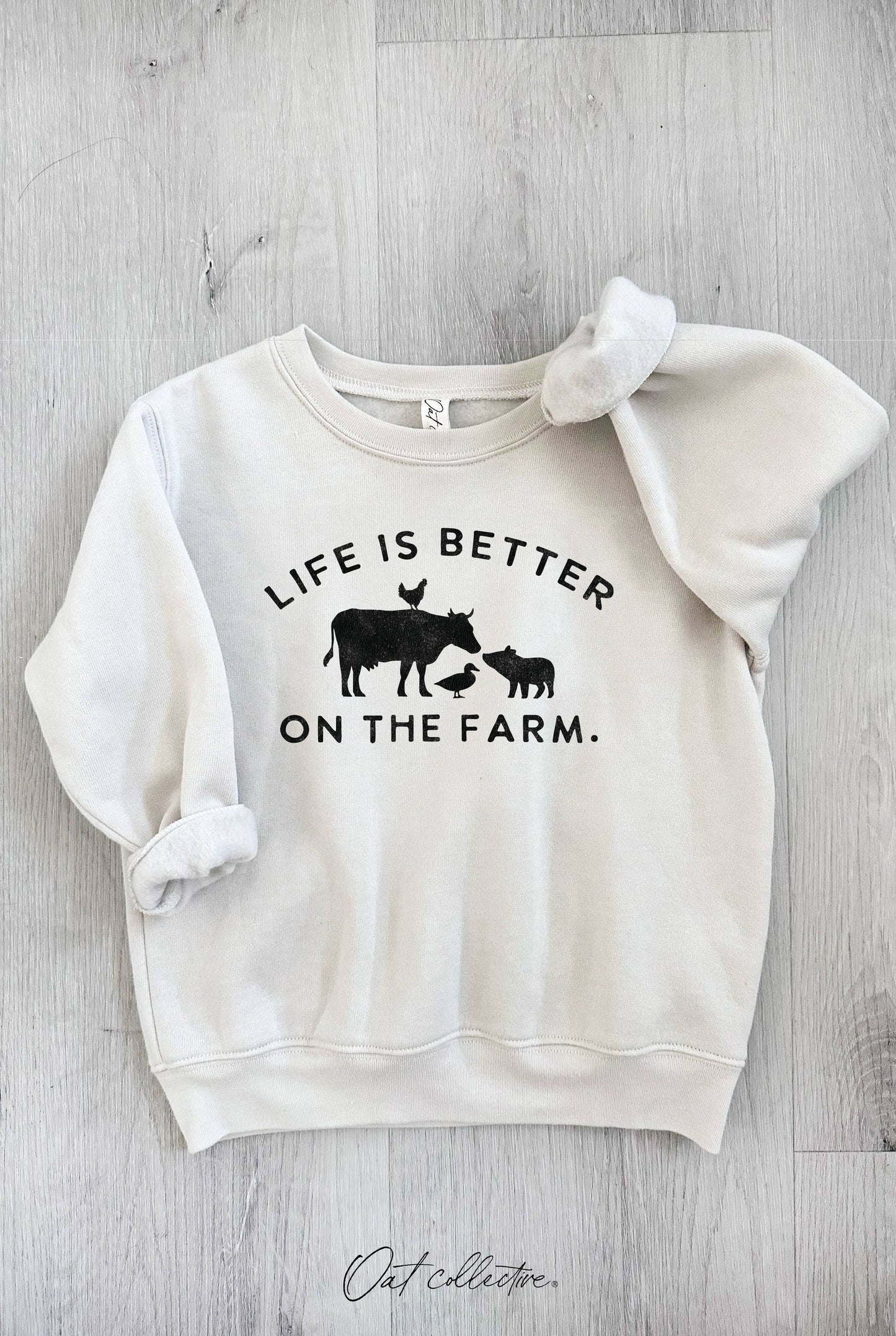 LIFE IS BETTER  Toddler Sweatshirt