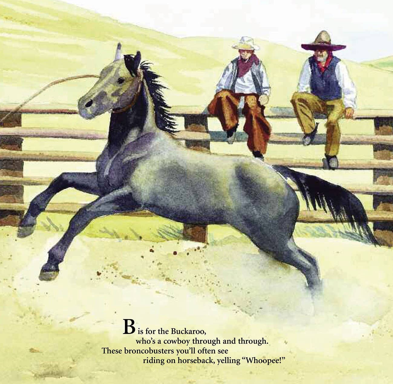 B is for Buckaroo: A Cowboy Alphabet Picture Book