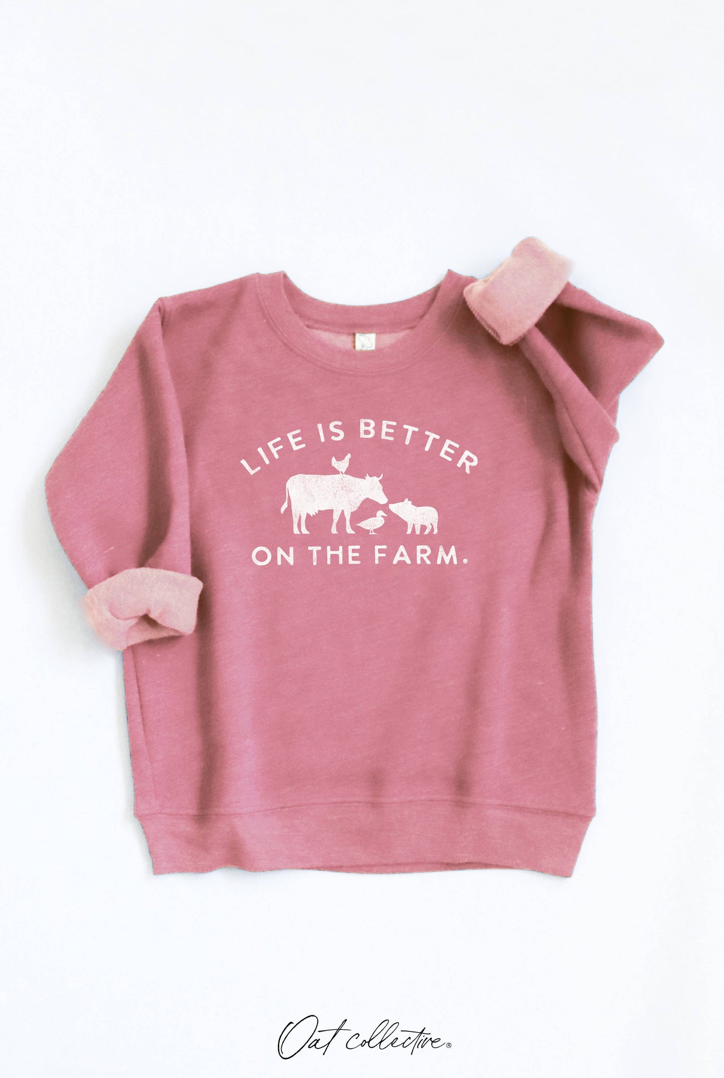 LIFE IS BETTER  Toddler Sweatshirt